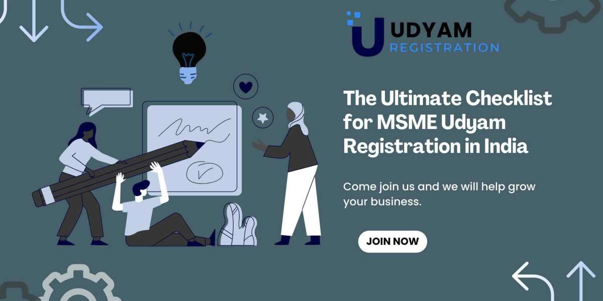 The Ultimate Checklist for MSME Udyam Registration in India